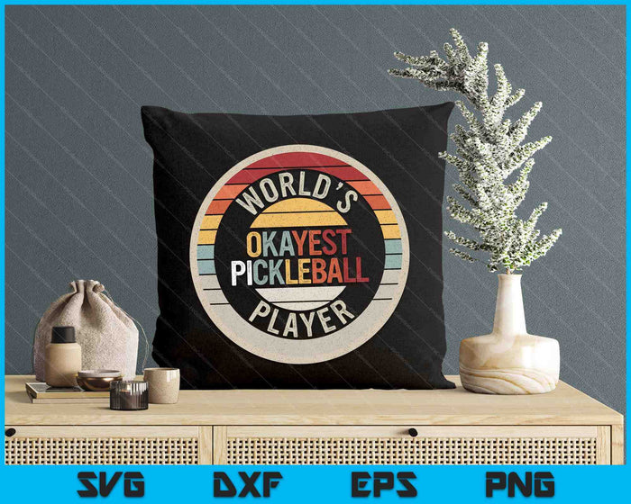 Vintage Retro World's Okayest Pickleball Player SVG PNG Digital Printable Files
