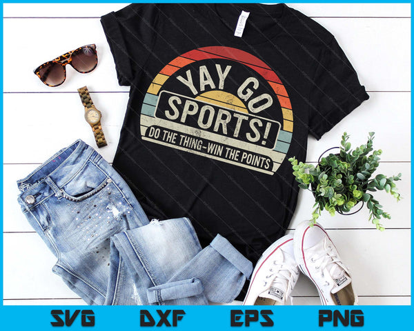 Vintage Retro Yay Go Sports! Funny Sports SVG PNG Digital Printable Files