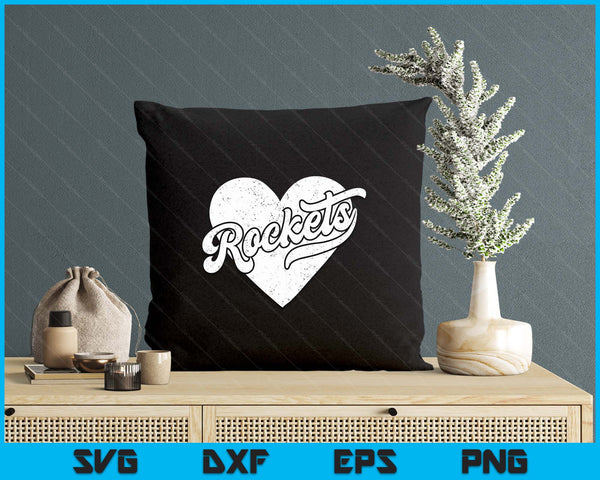 Vintage Rockets School Spirit Go Rockets Love SVG PNG Digital Printable Files