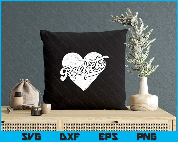 Vintage Rockets School Spirit Go Rockets Love SVG PNG Digital Printable Files