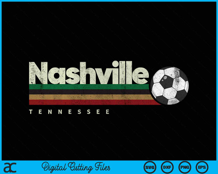 Vintage Soccer Nashville City Soccer Retro Stripes SVG PNG Digital Cutting File