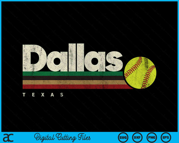 Vintage Softball Dallas City Softball Retro Stripes SVG PNG Digital Cutting File
