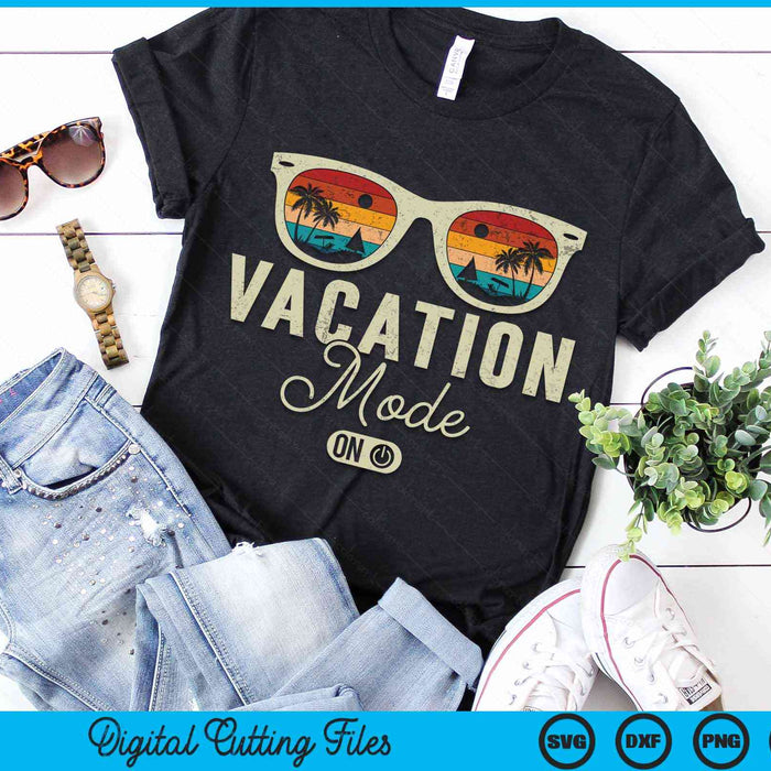 Vintage Summer Vacation Mode On Funny Quote SVG PNG Digital Cutting Files