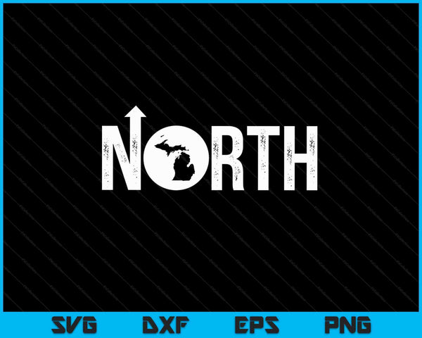 Vintage up north Michigan distressed SVG cut file