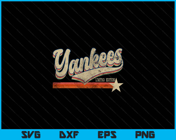 Vintage Yankees Name Proud Retro Yankees Limited Edition SVG PNG Digital Cutting File