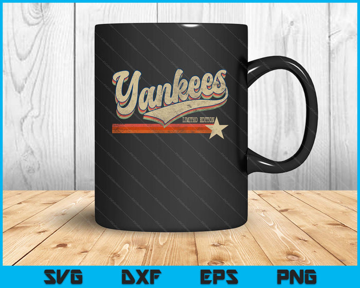 Vintage Yankees Name Proud Retro Yankees Limited Edition SVG PNG Digital Cutting File