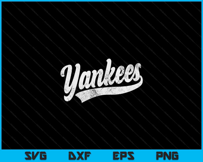 Vintage Yankees Retro Style 70s 80s First Name For Men Women SVG PNG Digital Cutting Files