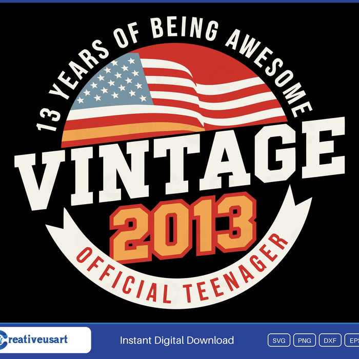 Vintage 2013 Official Teenager SVG design
