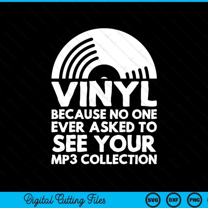 Vinyl because no one ever asked to see your mp3 collection SVG cut file
