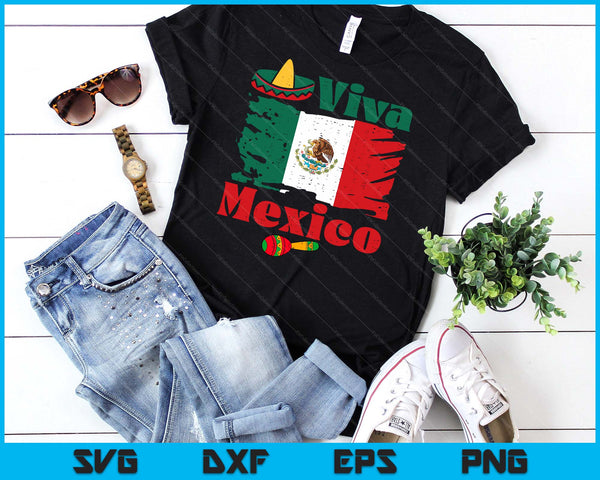 Viva Mexico Flag Mexican Independence Day Men Women Kids SVG PNG Digital Cutting Files