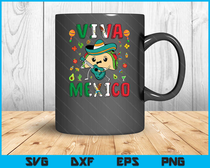 Viva Mexico Kids Women Mexican Flag Independence Day Taco SVG PNG Digital Printable Files