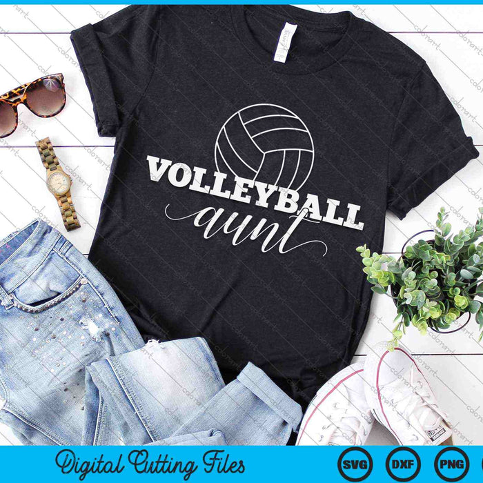 Volleyball Aunt Volleyballer SVG PNG Digital Printable Files