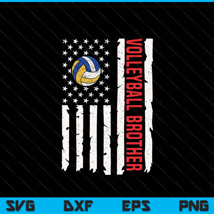 Volleyball brother USA American flag patriotic brother 4th of July SVG cut file