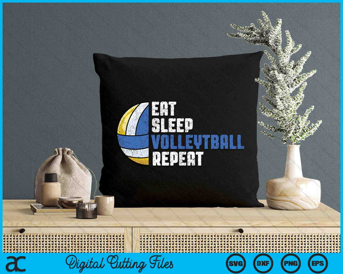 Volleyball Coach Eat Sleep Volleyball Repeat Volleyball SVG PNG Digital Cutting Files