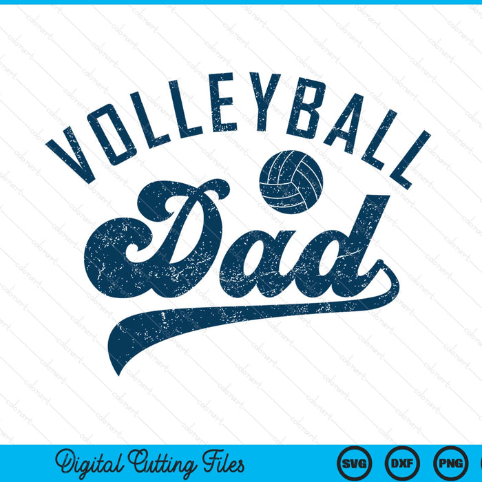Volleyball dad daddy Father's Day SVG cut file