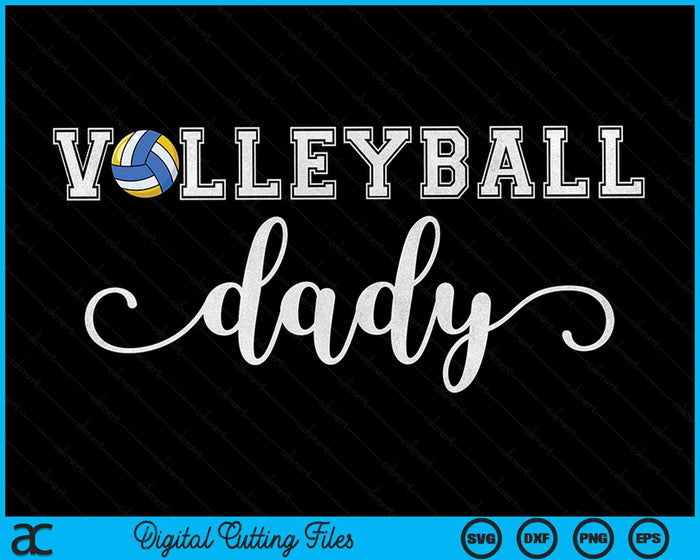 Volleybal Dady Volleybal Sport Minnaar Verjaardag Vaders Dag SVG PNG Digitale Snijbestanden 