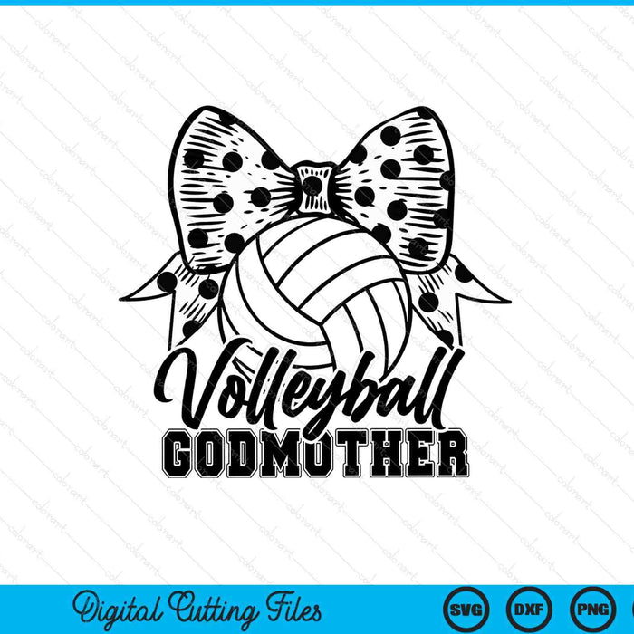 Volleyball godmother game day Mother's Day SVG cut file