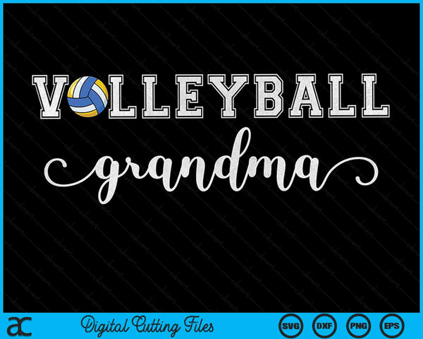 Volleyball Grandma Volleyball Sport Lover Birthday Mothers Day SVG PNG Digital Cutting Files