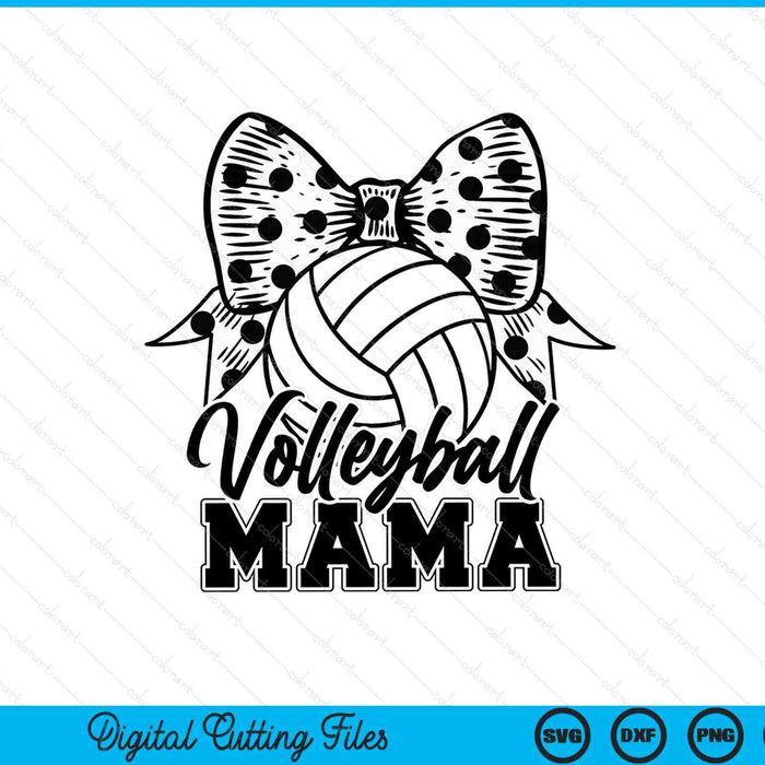 Volleyball mama game day Mother's Day SVG cut file