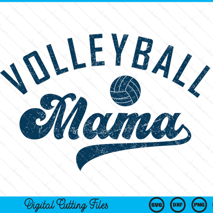 Volleyball mama Mother's Day SVG cut file