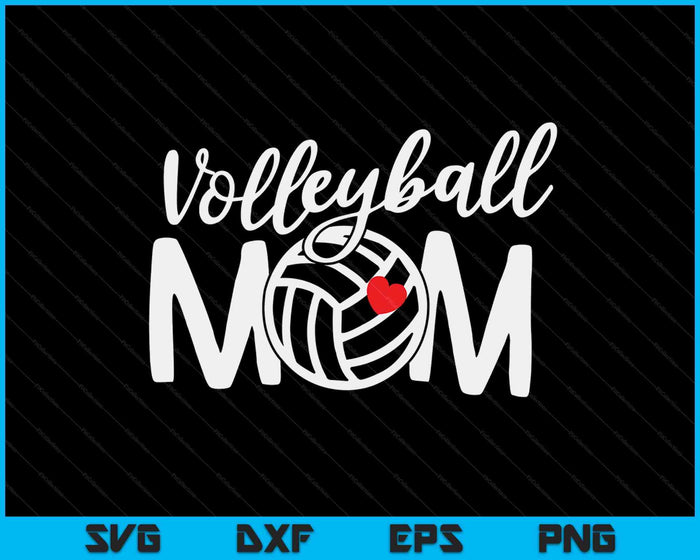 Volleyball Mom Life Volleyball Game Day SVG PNG Digital Cutting Files