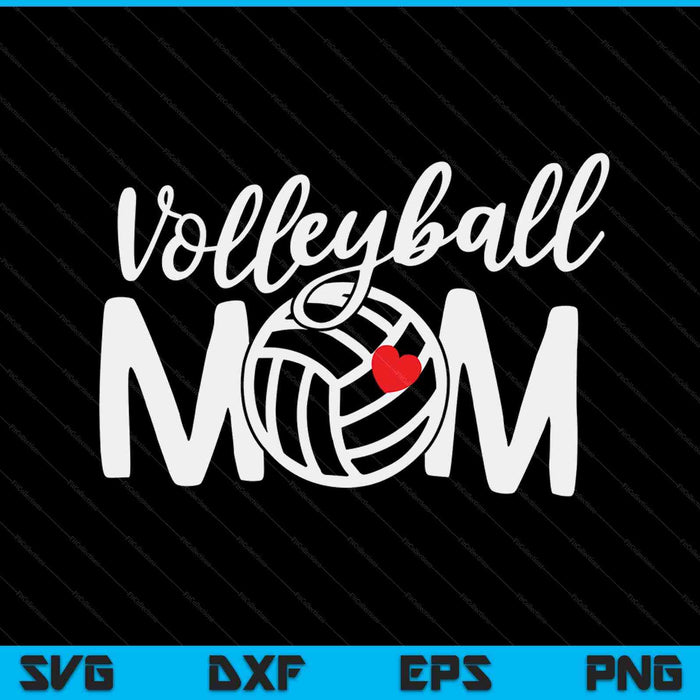 Volleyball Mom Life Volleyball Game Day SVG PNG Digital Cutting Files