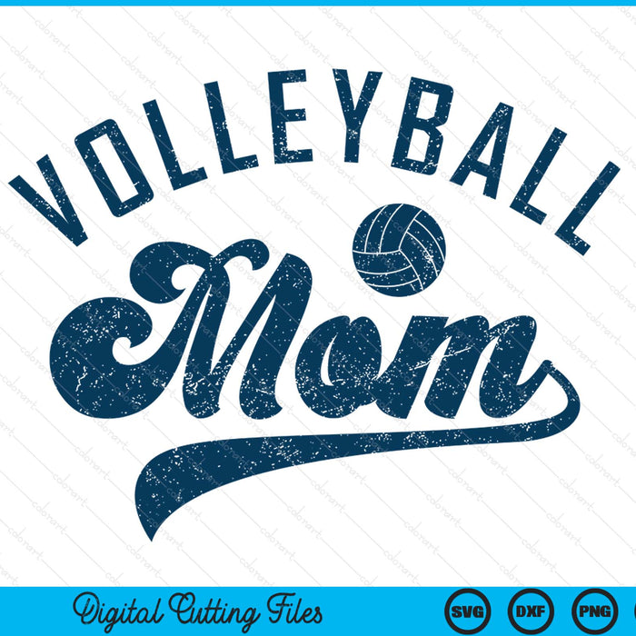 Volleyball mom Mother's Day SVG cut file
