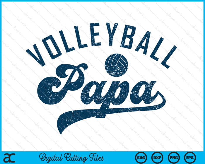 Volleyball Papa Gifts Daddy Father's Day SVG PNG Digital Printable Files