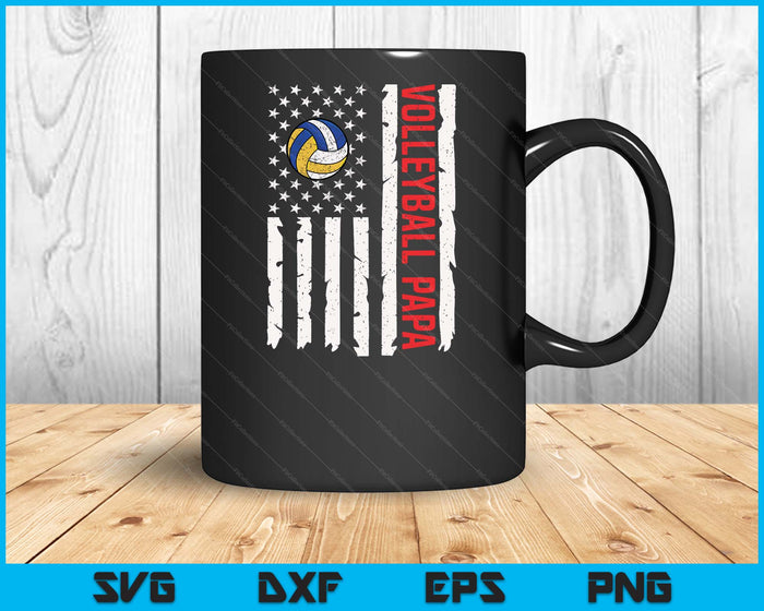 Volleyball Papa USA American Flag Patriotic Papa 4th Of July SVG PNG Digital Printable Files