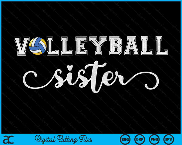 Volleyball Sister Volleyball Sport Lover Birthday SVG PNG Digital Cutting Files