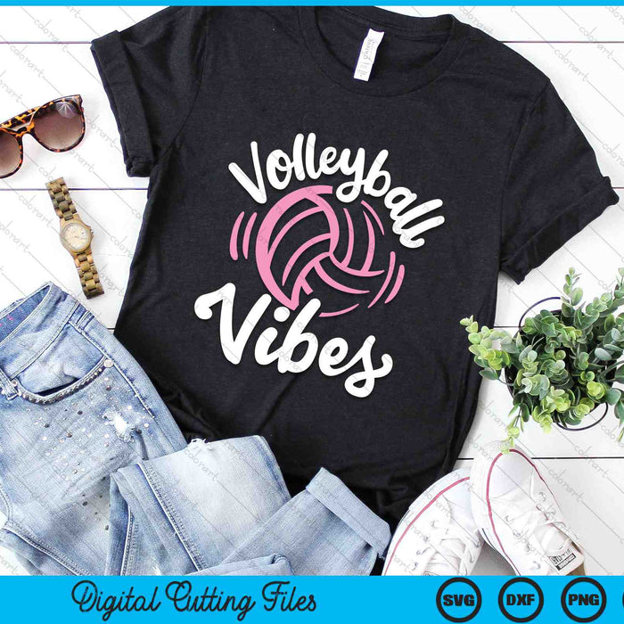 Volleyball Vibes Volleyball Sports SVG PNG Digital Cutting Files