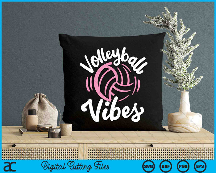 Volleyball Vibes Volleyball Sports SVG PNG Digital Cutting Files