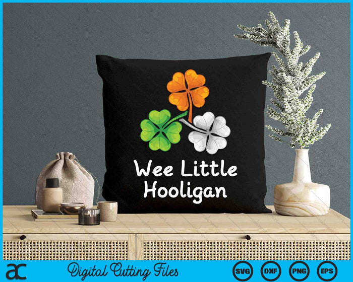 Wee Little Hooligan Kids St. Patrick's Day Boys Girl Svg Png Digital Printable Files