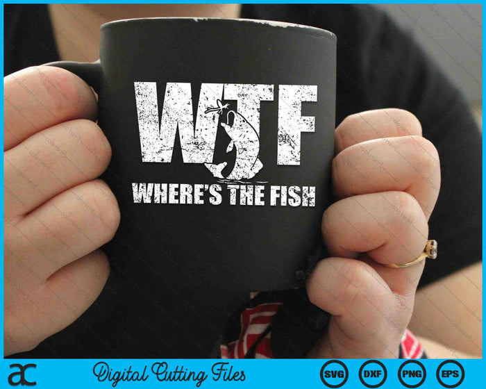 WTF ¿Dónde está la pesca de los hombres de pescado SVG PNG cortando archivos imprimibles