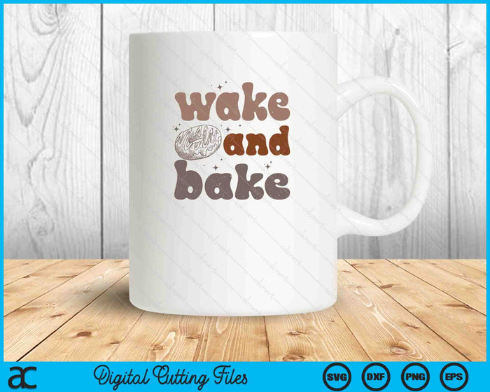 Wake And Bake Retro Groovy Sourdough Starter Bread Baking SVG PNG Digital Printable Files