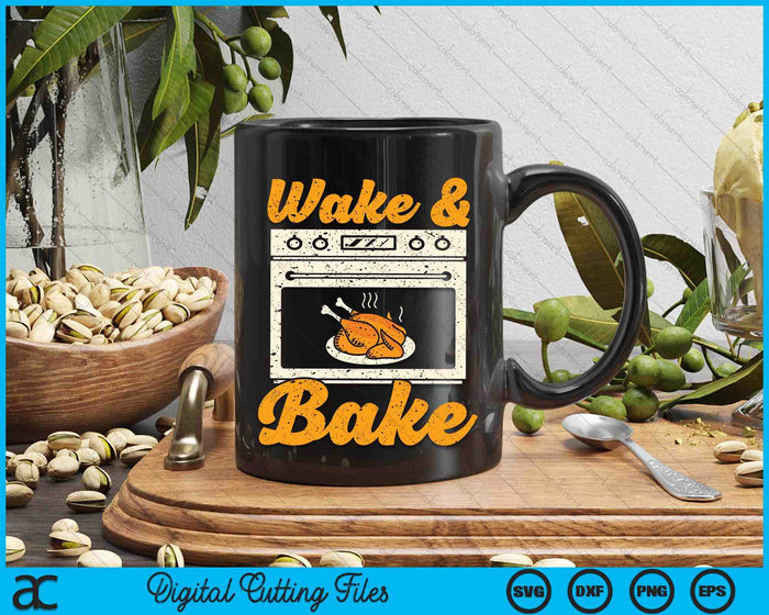 Wake Bake Turkey Feast Meal Dinner Chef Funny Thanksgiving SVG PNG Digital Printable Files