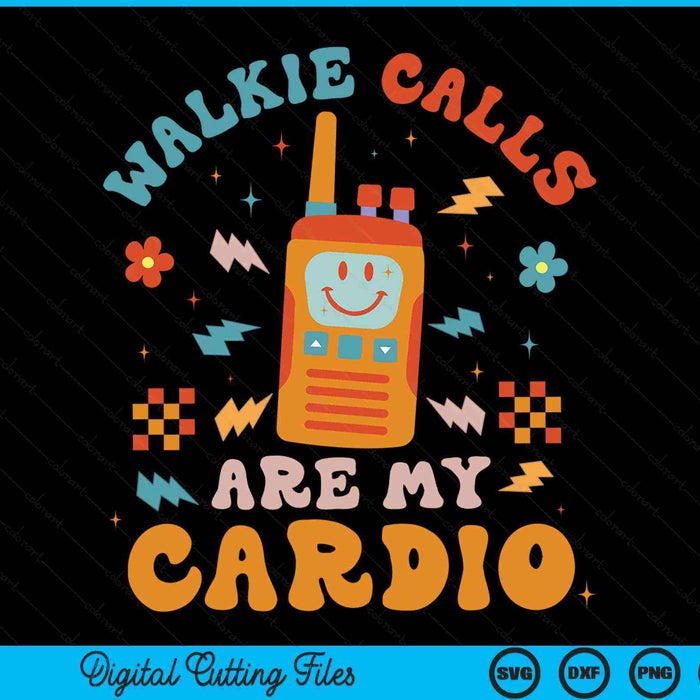 Walkie calls are my cardio special education ABA teacher SVG cut file
