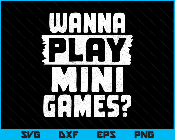 Wanna Play Mini Games Gorilla Monke Tag Gorilla VR Gamer SVG PNG Digital Printable Files