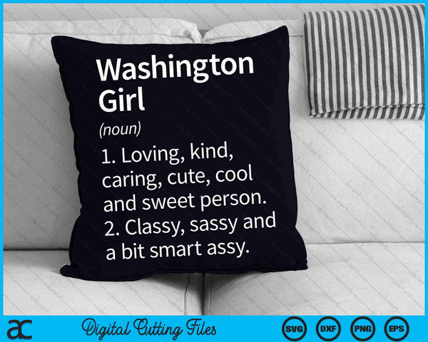 Washington Girl DC Washington Funny City Home Roots SVG PNG Digital Cutting Files