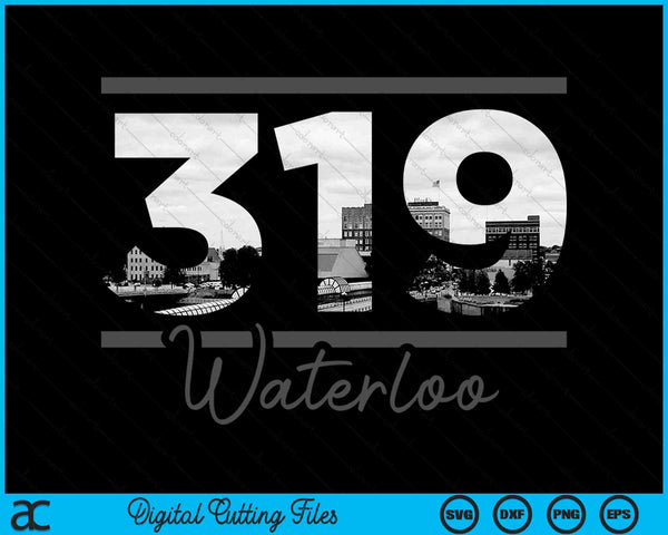 Waterloo 319 Area Code Skyline Iowa Vintage SVG PNG Digital Cutting Files