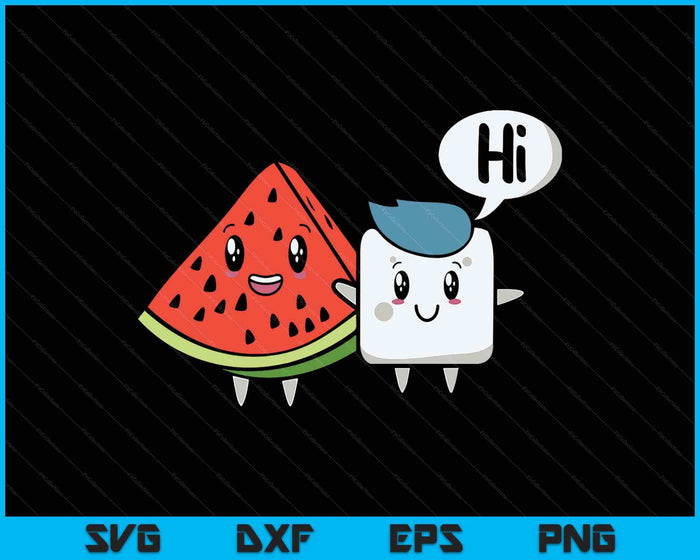 Watermelon Fruit Sugar Hi Funny Saying Quote Tropical Fruit SVG PNG Digital Printable Files