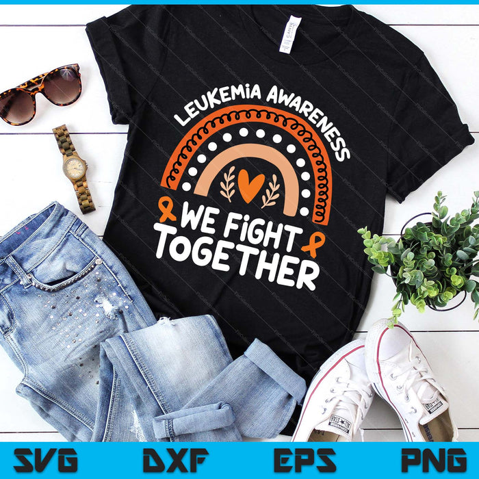 We Fight Together Leukemia Awareness Shirt Products Leukemia SVG PNG Digital Printable Files