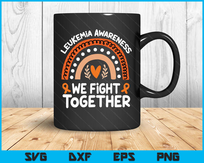 We Fight Together Leukemia Awareness Shirt Products Leukemia SVG PNG Digital Printable Files