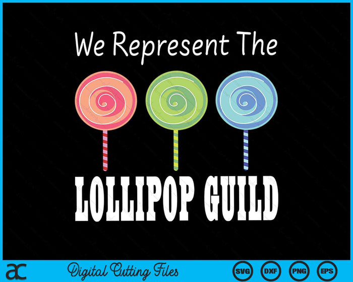 Wij vertegenwoordigen de Lollipop Guild Wizard Of Oz SVG PNG digitale snijbestanden