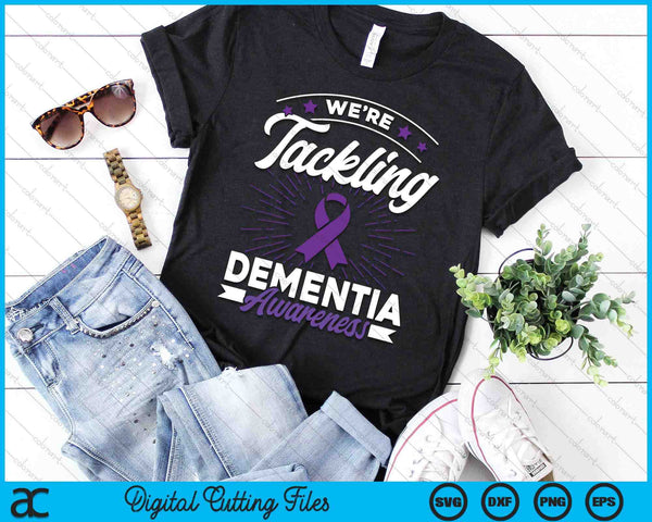 We're Tackling Dementia Awareness SVG PNG Digital Cutting Files