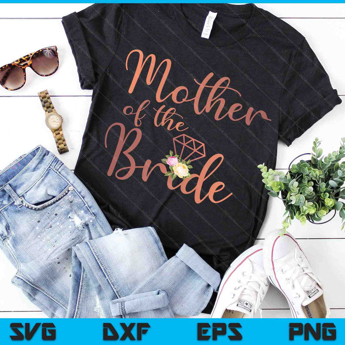 Wedding Shower Gift for Mother of the Bride SVG PNG Digital Cutting Files