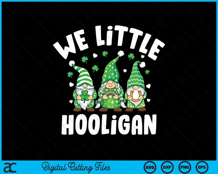 Wee Little Hooligan Kids Boys Girls St Patrick's Day Gnomes SVG PNG Digital Printable Files