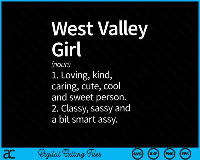 West Valley City Girl UT Utah Home Roots SVG PNG digitale snijbestanden