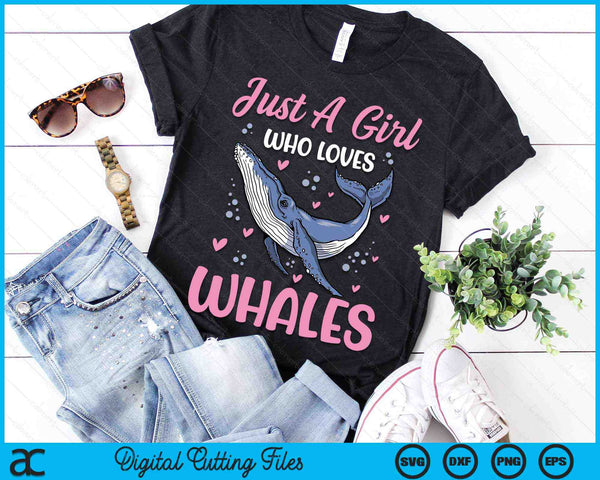Walvis gewoon een meisje dat van walvissen houdt SVG PNG digitale afdrukbare bestanden