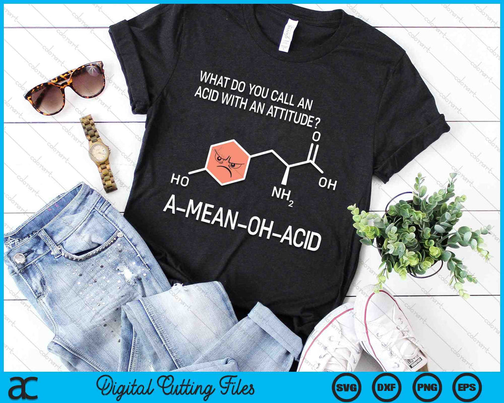 What Do You Call An Acid With An Attitude Humor Nerdy SVG Files what-do-you-call-an-acid-with-an-attitude-humor-nerdy-svg-files